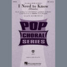 I Need To Know (Dimelo) (arr. Alan Billingsley)