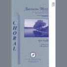 American Mass (Full Orchestra) (SATB Score) (arr. John Gerhold)