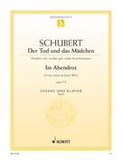 Der Tod und das Madchen D 531 / Im Abendrot D 799