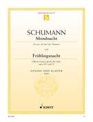 Mondnacht, Op. 39/5 / Fruhlingsnacht, Op. 39/12, from "Liederkreis"