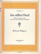 Am stillen Herd, from the opera "The Meistersingers of Nürnberg", WWV 96