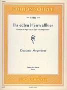 Ihr edlen Herrn allhier, "Cavatine du page" from the opera "Les huguenots"