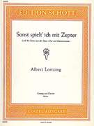 Sonst spielt' ich mit Zepter, Song of the Czar from the opera "Zar und Zimmermann"