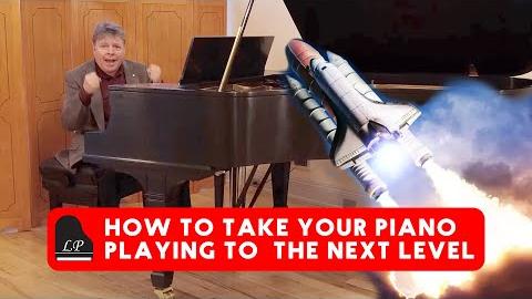 How to Take Your Piano Playing to the Next Level