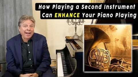 How Playing a Second Instrument Can Enhance Your Piano Playing