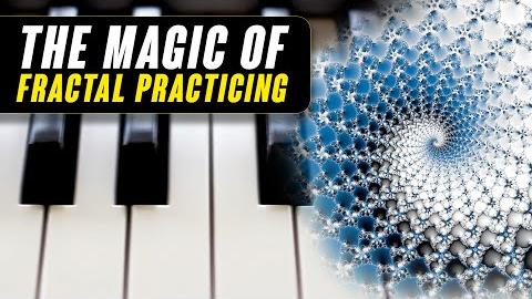 The Magic of Fractal Practicing