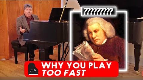 Why You Play Too Fast