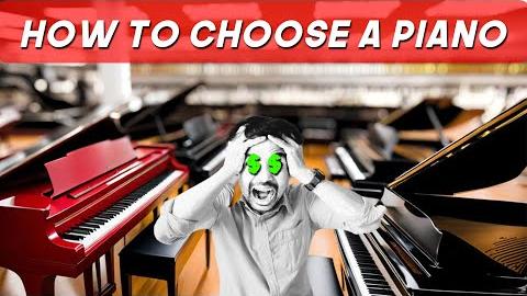 How to Choose a Piano