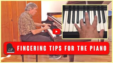 Fingering Tips for The Piano