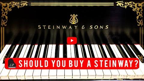 Should You Buy a Steinway?
