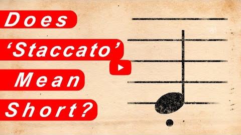 Does Staccato Mean Short?