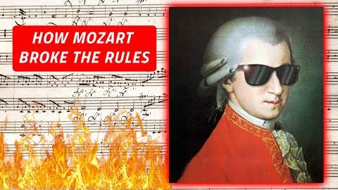 How Mozart Broke the Rules