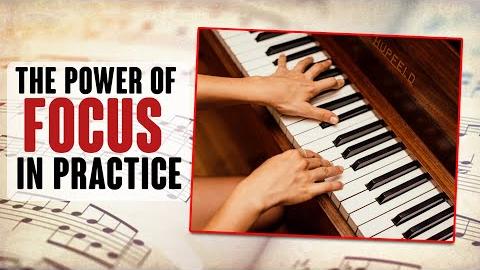The Power of Focus in Practice