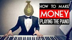 How to Make Money Playing the Piano