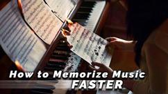 How to Memorize and Learn Music Faster