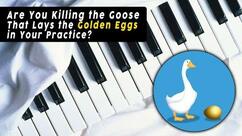 Are You Killing the Goose That Lays the Golden Eggs in Your Practice?