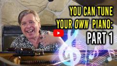 How to Tune Your Own Piano: Part I