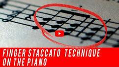 Finger Staccato Technique on the Piano