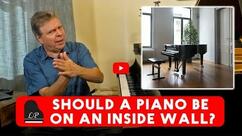 Should a Piano Be on an Inside Wall?