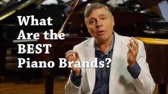 What are the Best Piano Brands in 2015?