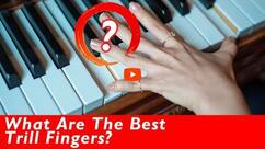 What Are The BEST Trill Fingers?