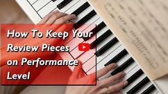 How to Keep Your Review Pieces on Performance Level