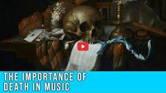 The Importance of Death in Music