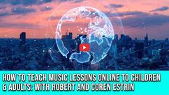 How to Teach Music Lessons Online to Children & Adults