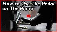 How to Use the Pedal on the Piano