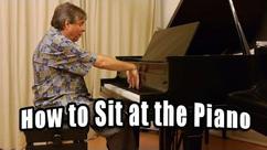 How to Sit at the Piano