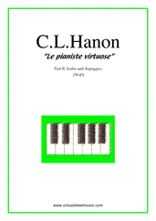 Le Pianiste Virtuose, part II B (scales &amp; arpeggios)